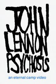 JOHN LENNON PSYCHOSIS