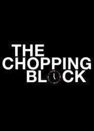 The Chopping Block