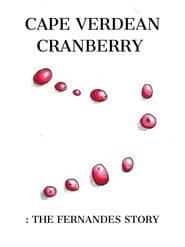 Cape Verdean Cranberry: The Fernandes Story