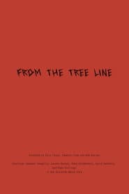 From The Tree Line