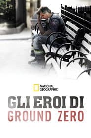 Gli eroi di Ground Zero