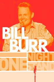 Bill Burr: One Night Stand