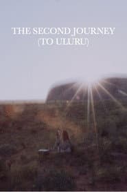 The Second Journey (To Uluru)