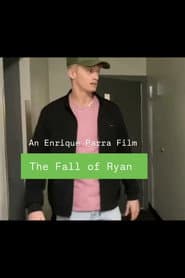The Fall of Ryan