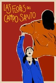 Las Flores Del Campo Santo
