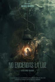 NO ENCIENDAS LA LUZ