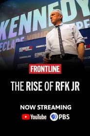 The Rise of RFK Jr.