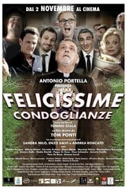 Felicissime condoglianze
