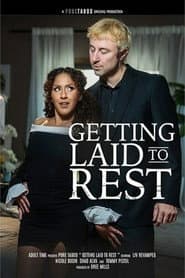 Getting Laid to Rest