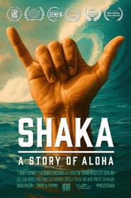 Shaka: A Story of Aloha