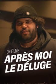 After Me, the Deluge