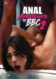 Anal Amateurs Try BBC 2