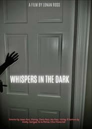 Whispers in the Dark