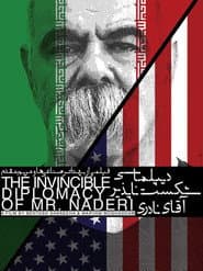 The Invincible Diplomacy of Mr. Naderi