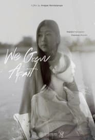 We Grew Apart