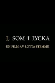 L som i Lycka