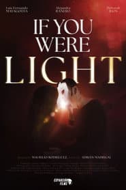 If You Were Light