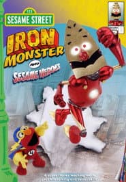 Sesame Street: Iron Monster and Sesame Heroes