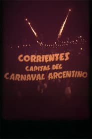 Corrientes, capital of the Argentine carnival
