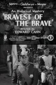 Bravest of the Brave