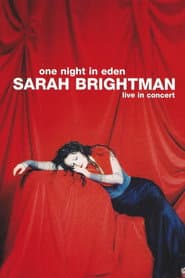 Sarah Brightman: One Night In Eden - Live In Concert