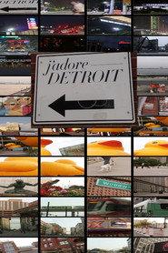j'adore --- DETROIT