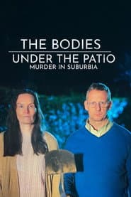 The Bodies Under the Patio