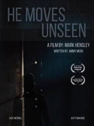He Moves Unseen