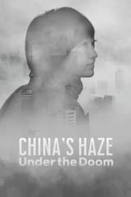 China's Haze: Under the Doom