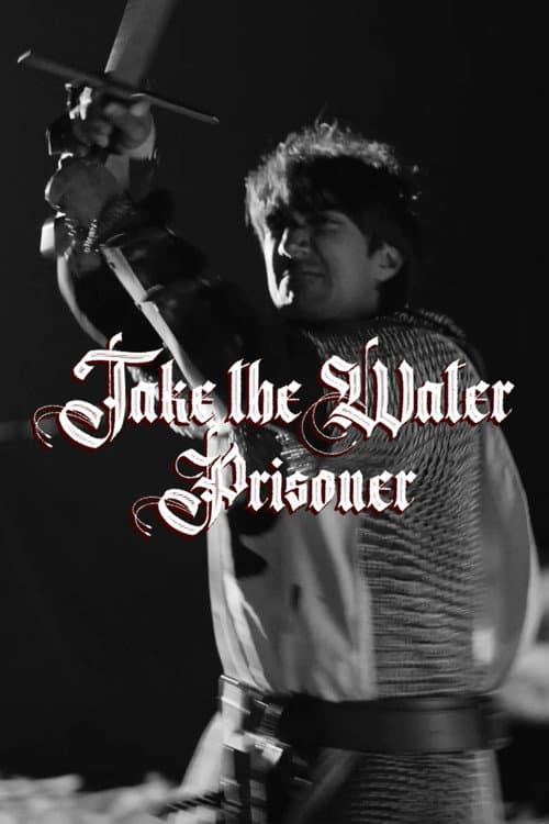 Take the Water Prisoner
