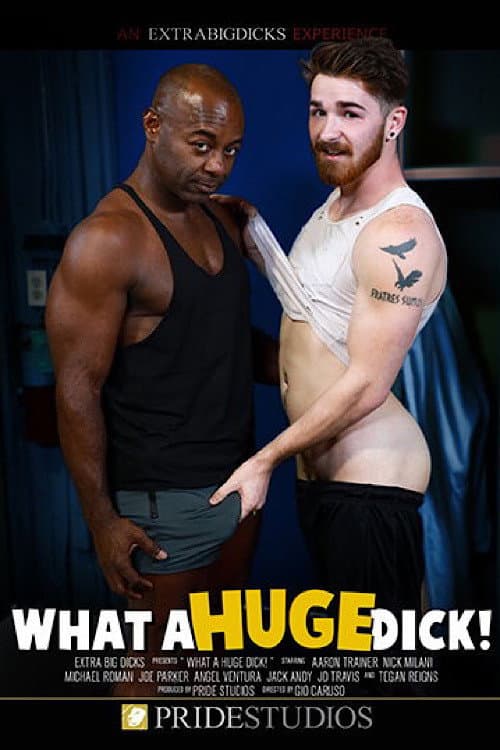 What a Huge Dick!