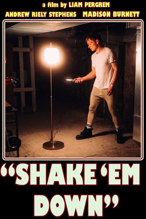Shake 'Em Down