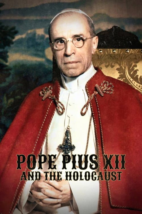 Pope Pius XII and the Holocaust