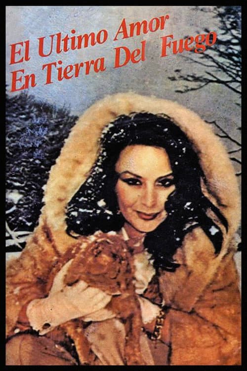 Last Love in Tierra del Fuego