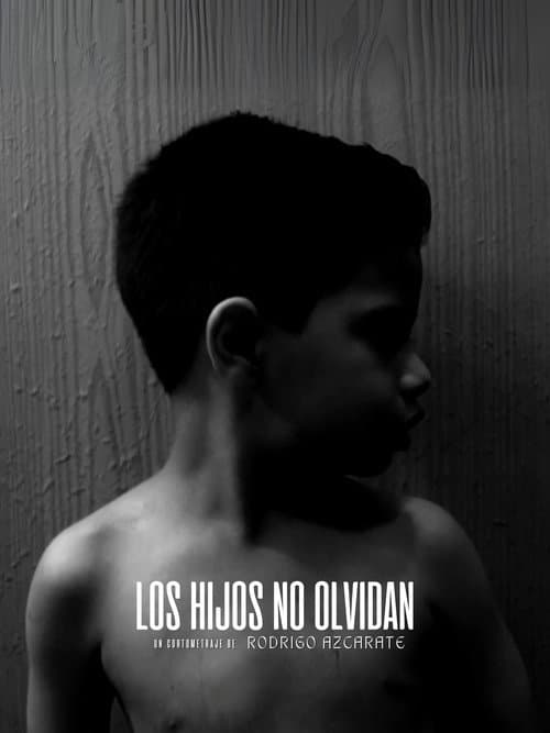 Los hijos no olvidan