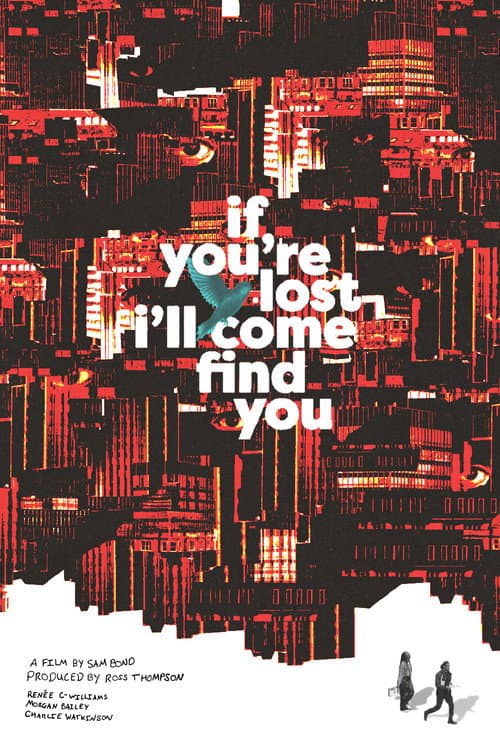 If You're Lost I'll Come Find You