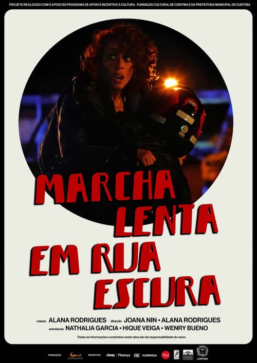 Marcha Lenta em Rua Escura