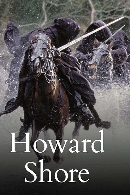 Howard Shore Weekend - The Lord of the Rings