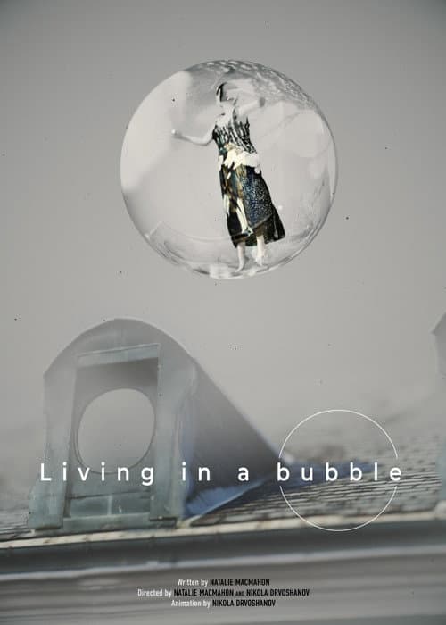 Living In A Bubble