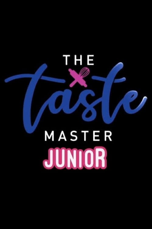 The Taste Master Junior