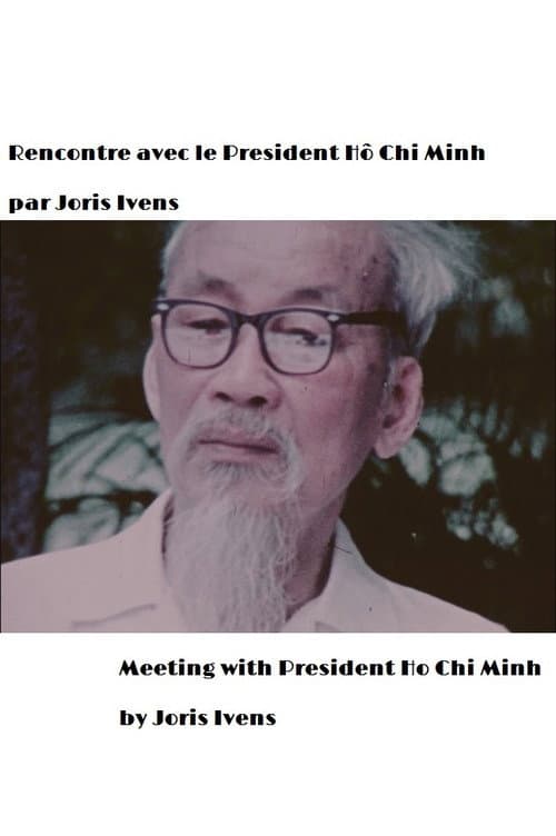 Meeting with President Ho Chi Minh