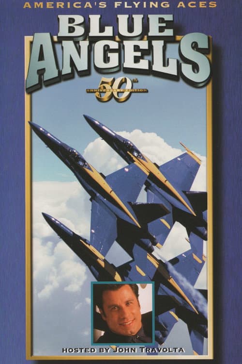 America's Flying Aces: The Blue Angels 50th Anniversary