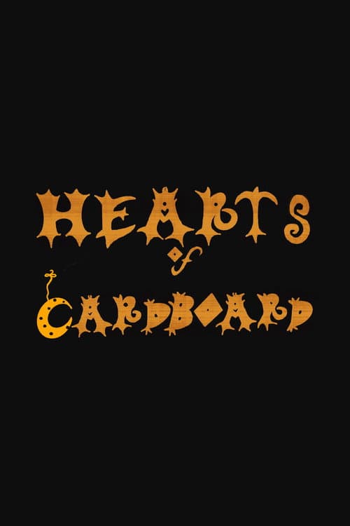 Hearts of Cardboard