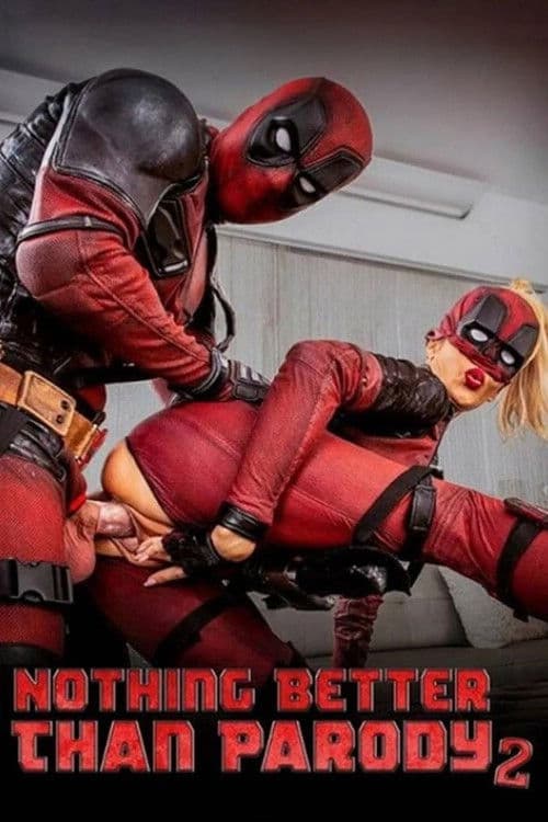 Nothing Better Than Parody 2