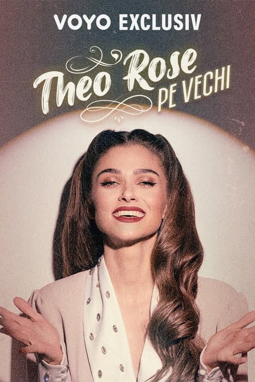 Theo Rose - Pe vechi. O călătorie în timp