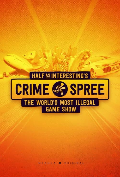 Half as Interesting's Crime Spree