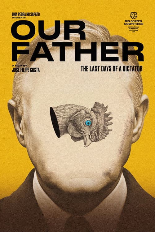 Our Father: The Last Days of a Dictator