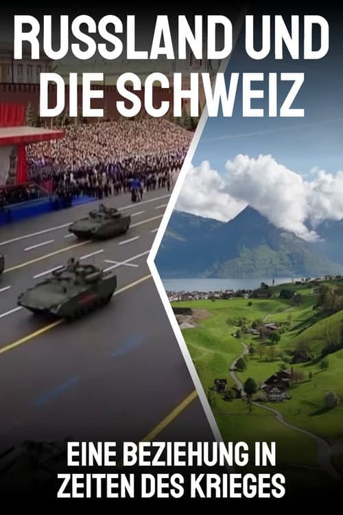 Russland und die Schweiz – Eine Beziehung in Zeiten des Krieges