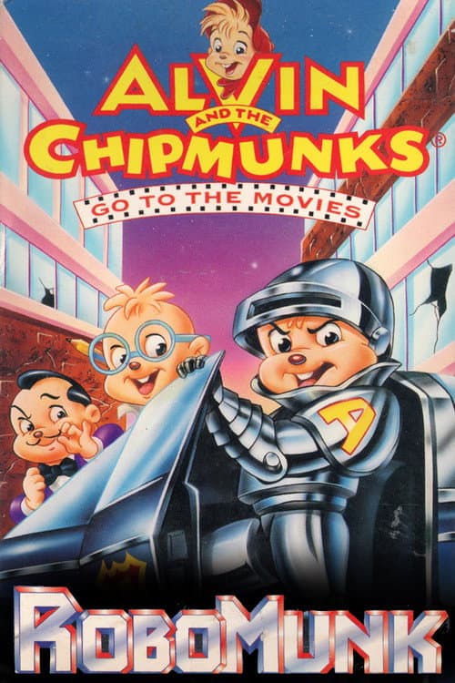 Alvin and the Chipmunks Go to the Movies: Robomunk