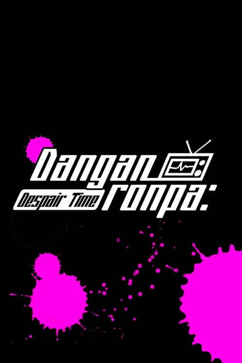 Danganronpa: Despair Time